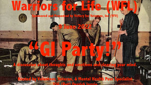 Join Derrick TONIGHT for "GI Party!" with Warriors for Life (WFL) Presented by Victory for Veterans