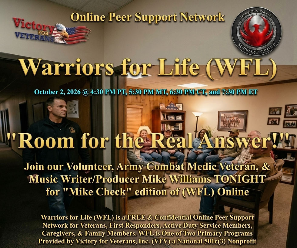 Make "Room for the Real Answer!" with Mike & Friends TONIGHT with Warriors for Life (WFL)