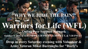 "Why We Hide the Pain" - Join Your Host Mikel & Friends for Warriors for Life (WFL)