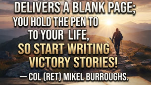 The “Colonel’s” VFV Motivational/Inspirational Quotes & Message of the Day!