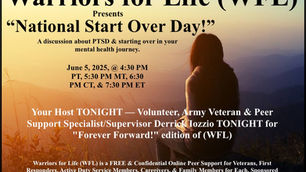 It's "National Start Over Day!" - Join Derrick, Friends, & Warriors for Life (WFL) TONIGHT