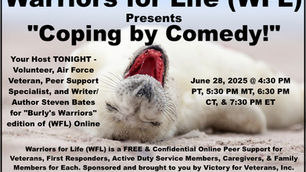 Join Steven, Friends, and Warriors For Life TONIGHT for "Coping by Comedy!"