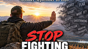 "Stop Fighting Unwanted Thoughts" Join Kirk & Friends with Warriors for Life (WFL) Online!