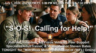 Join Steven & Friends for "S-O-S! Calling for Help!" with Warriors for Life (WFL)