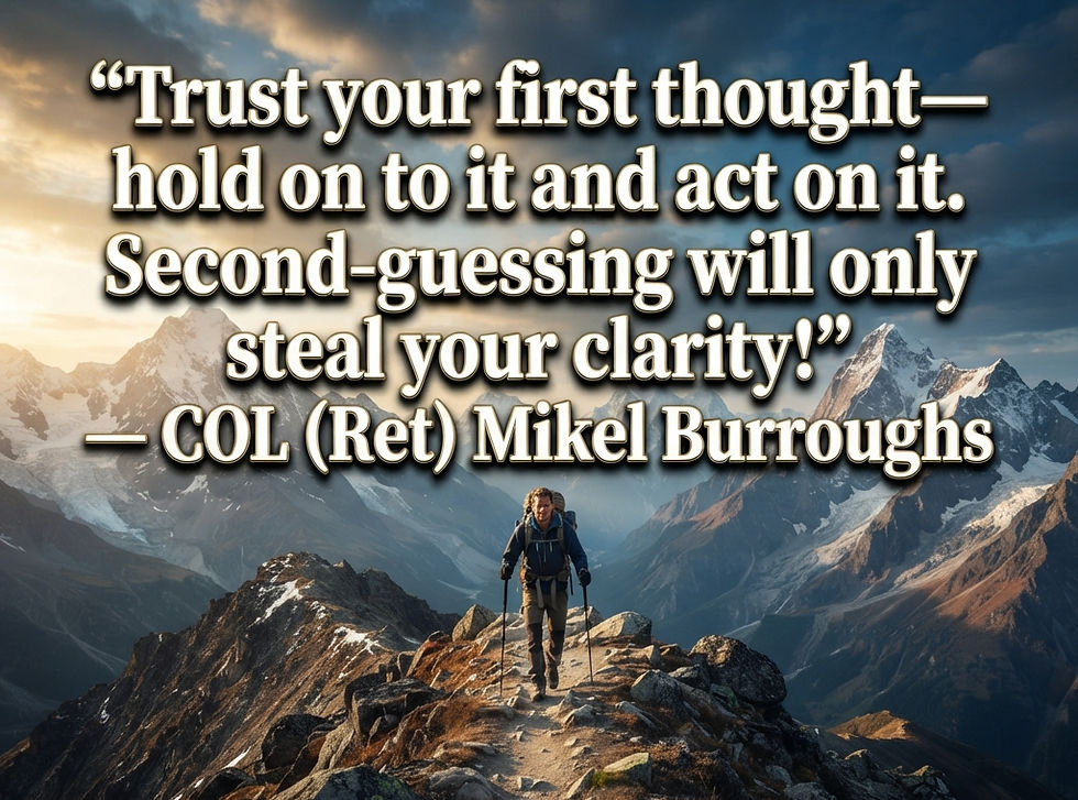 The “Colonel’s” VFV Motivational/Inspirational Quotes & Message of the Day and Week!
