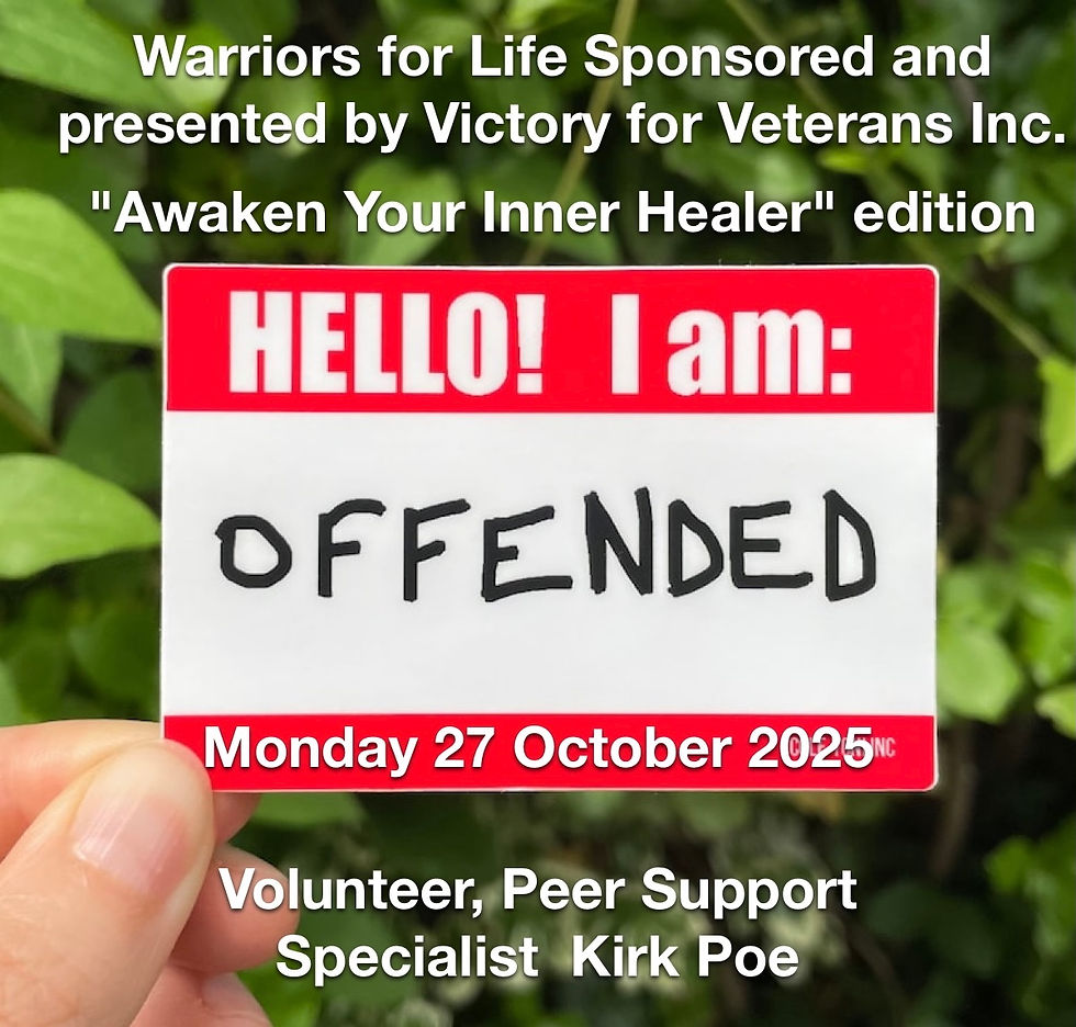 Join Kirk & Friends TONIGHT for "I'm Offended" with Warriors for Life (WFL)