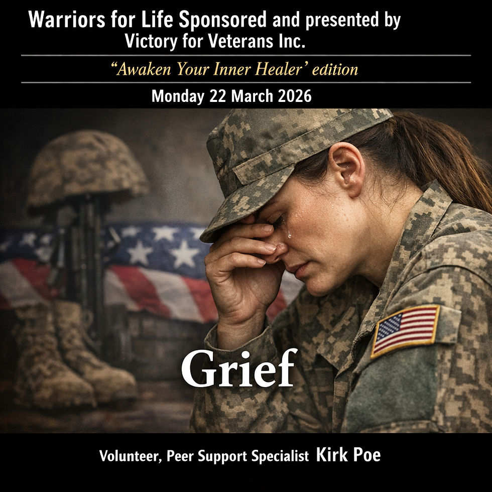 Join Kirk and Friends TONIGHT for a Discussion About "Grief!" for Warriors for Life (WFL)