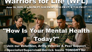Drop in with Derrick & Friends for "How Is Your Mental Health Today?" with Warriors for Life (WFL)