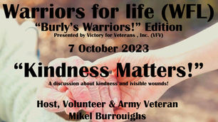 Don't Miss "Kindness Matters!" TONIGHT with Warriors for Life (WFL), Presented by VFV!
