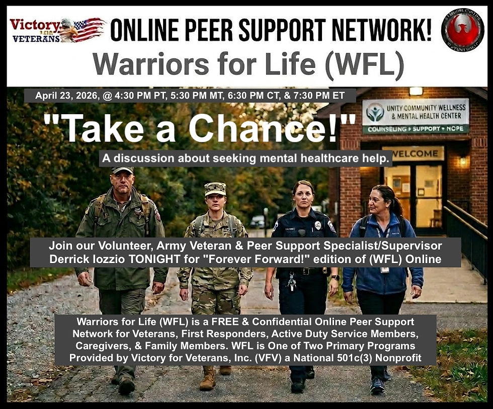 Come on "Take a Chance!" Why Not? Join Derrick & Friends TONIGHT with Warriors for Life (WFL)