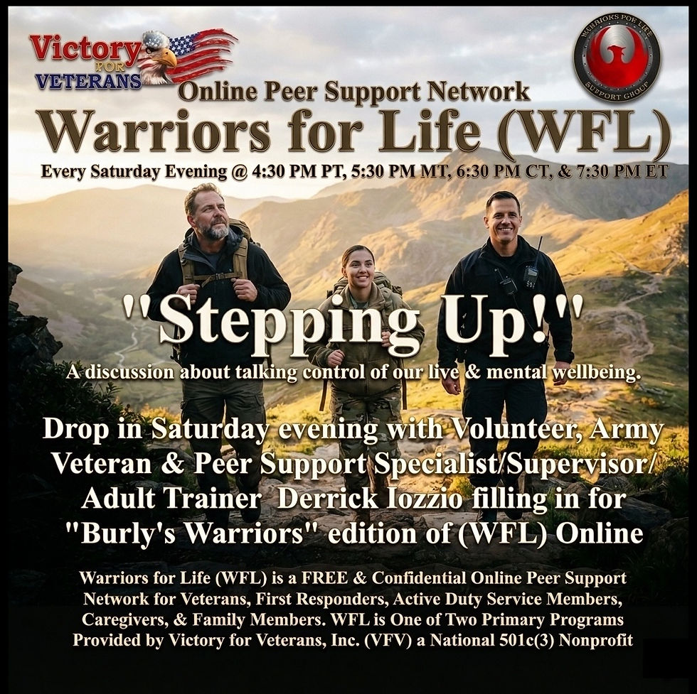 Join Derrick & Friends for "Stepping UP!" a special "Burly's Warriors!" edition of Warriors for Life (WFL) -