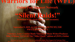Join Mike & Friend TONIGHT for "Silent Raids!" with Warriors for Life (WFL) Online Peer Support Network