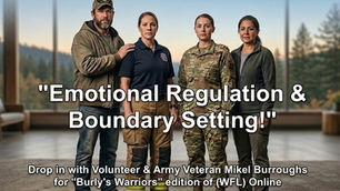 Join Mikel & Friends TONIGHT for "Emotional Regulation & Boundary Setting!" with Warriors for Life (WFL)