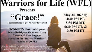 TONIGHT Join Diana & Warriors for Life (WFL) About the Importance of giving "Grace" to Yourself
