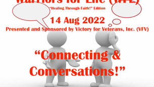 Join Steve TONIGHT for "Connecting & Conversations!" with Warriors for Life (WFL) & VFV!