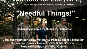 Don't Miss TONIGHT's Discussion with Derrick & Friends "Needful Things!" as Part of Warriors for Life (WFL)
