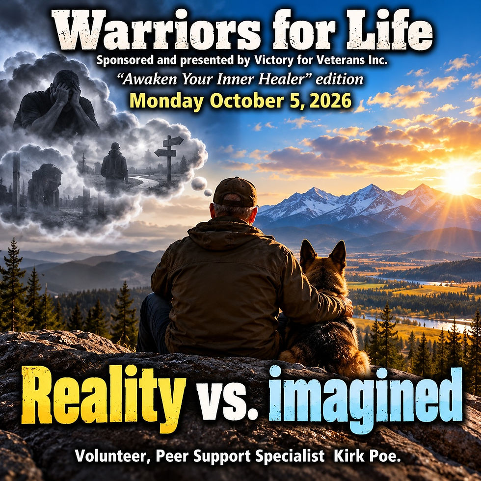 Join Kirk & Friends for "Reality vs. Imagined" TONIGHT with Warriors for Life (WFL)