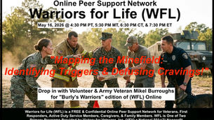"Mapping the Minefield:  Identifying Triggers & Defusing Cravings!" with Warriors for Life (WFL)