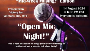 Warriors for Life (WFL) TONIGHT with Steven - Join us for "Open Mic Night!"