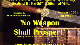 Join us TONIGHT for "No Weapon Shall Prosper!" with Warriors for Life (WFL), Presented by VFV!