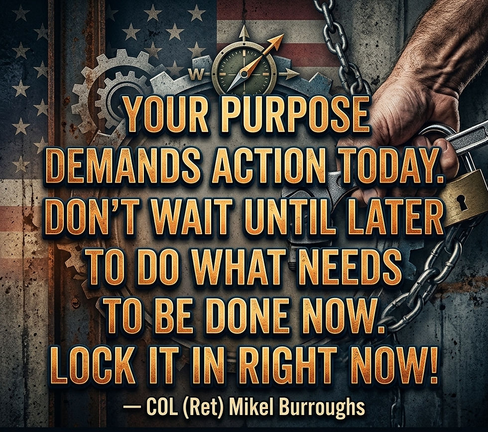 The “Colonel’s” VFV Motivational/Inspirational Quotes & Message of the Day!