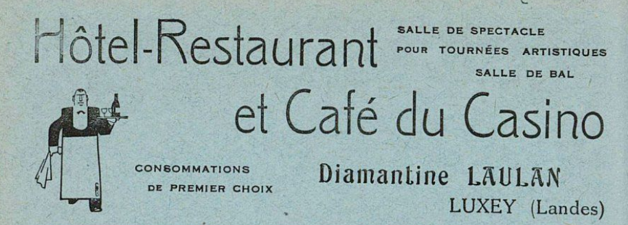 Hôtel-Restaurant & Café de la Gare - Luxey (1928)