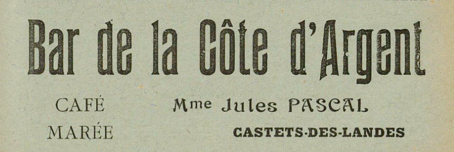 Bar de la Côte d'Argent - Castets (1926)