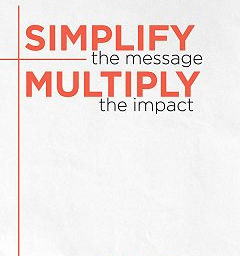 Simplify the Message: Multiply the Impact by @TalbotDavis (@AbingdonPress)