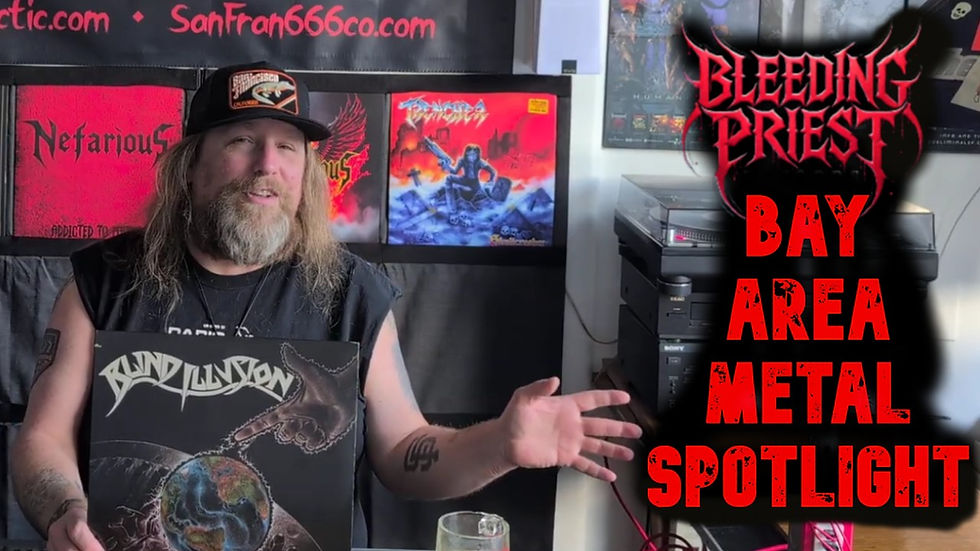 Blind Illusion "The Sane Asylum": Bleeding Priest's Bay Area Metal Spotlight 24