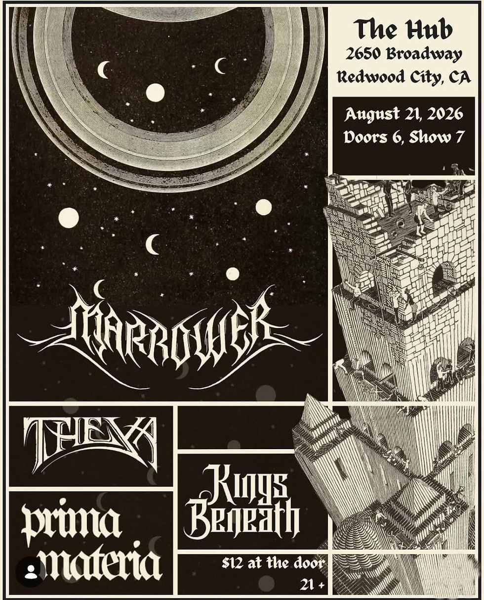 Marrower, Theya, Prima Materia, Kings Beneath