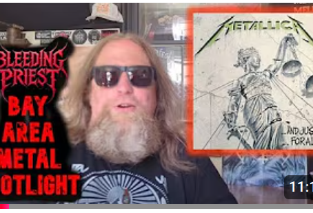 Metallica "...And Justice For All": Bleeding Priest's Bay Area Metal Spotlight 16