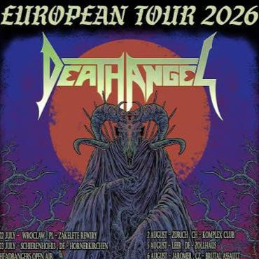 Death Angel Summer Europe Tour & VoiVod at Last!