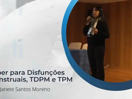 Disfunções menstruais, TDPM e TPM