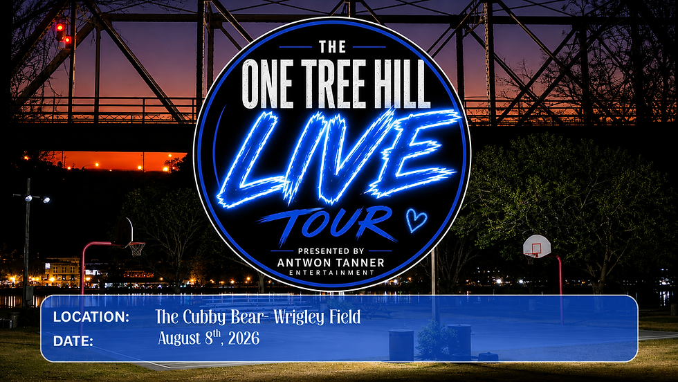 Antwon Tanner Presents: The One Tree Hill Live Tour- Chicago, IL