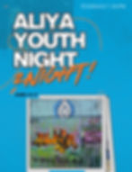 ALIYA YOUTH NIGHT