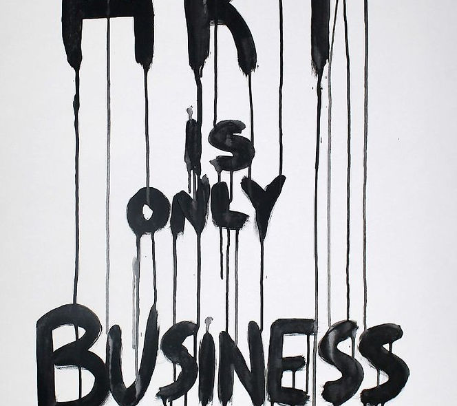 Art is Only Business.jpg