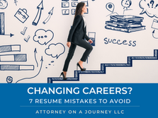 Changing Careers? Avoid these 7 resume mistakes