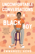 uncomfortable conversations with a black