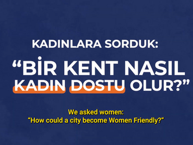 Bir kent nasıl “kadın dostu” olur?