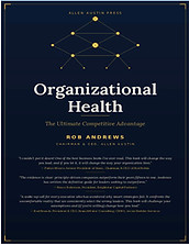 Rob Andrews is author of Organizational Health