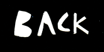 the word "back" in cut-out black letters on a white background