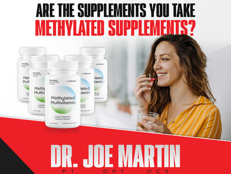 Are the Supplements You Take, Methylated Supplements?
