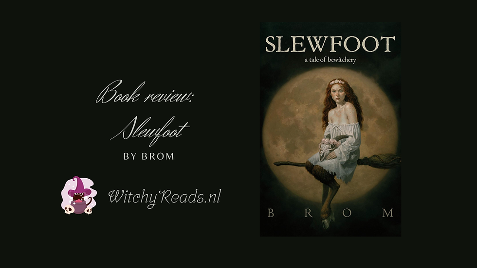 Book cover of  Slewfoot by Brom, a tale of bewitchery, red red-haired girl with goat legs on a broom in front of a full moon, Sl