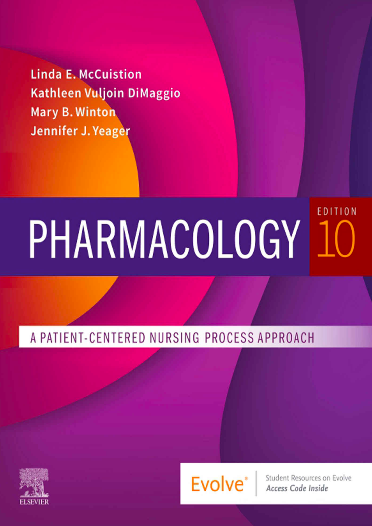 Pharmacology - E-Book: A Patient-Centered Nursing Process Approach 10th Edition, 978-0323642477, by Linda E. McCuistion , Ka
