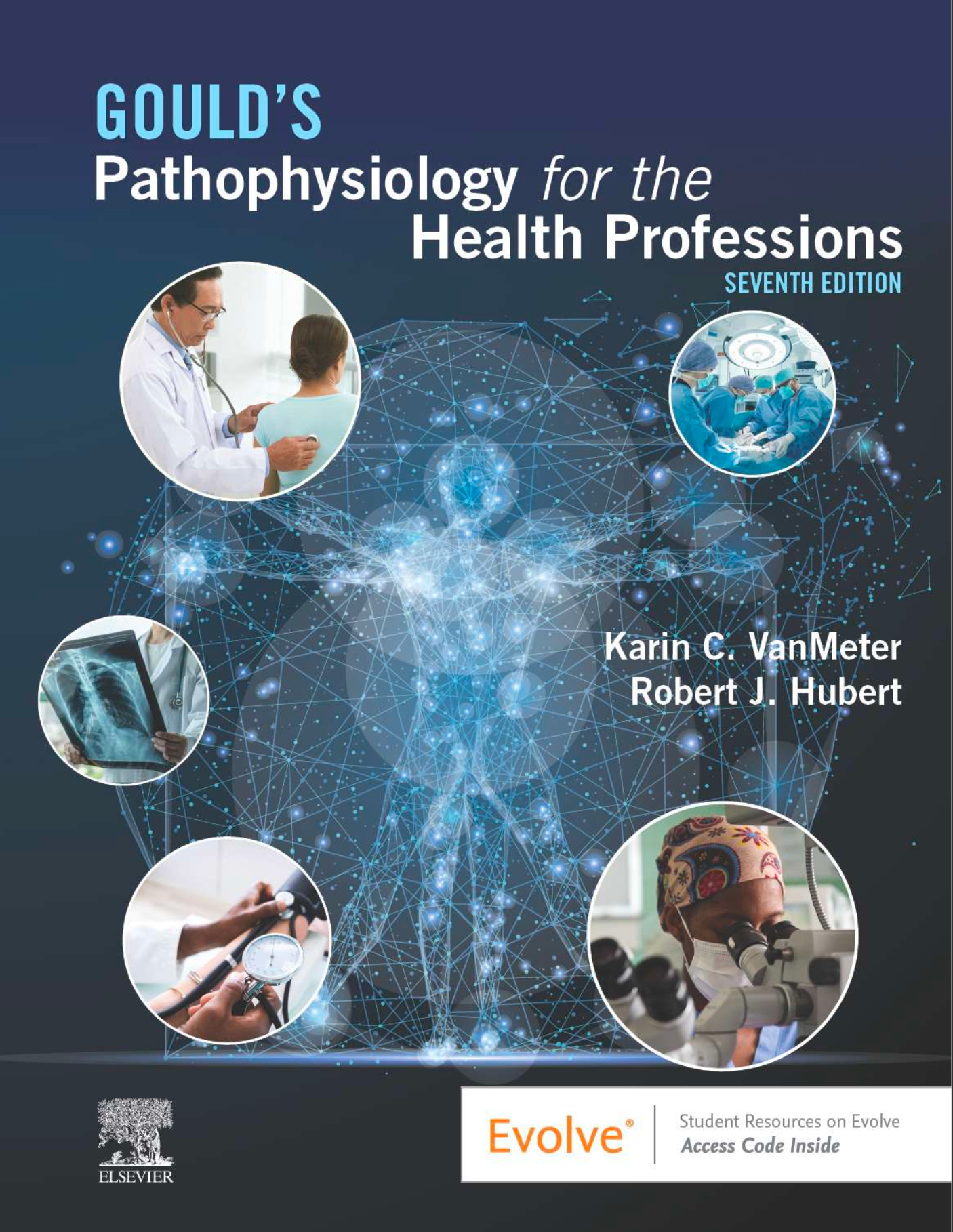 Pathophysiology for the Health Professions E- Book 7th Edition, 978-0323792882, by Karin C. VanMeter; Robert J Hubert (Autho