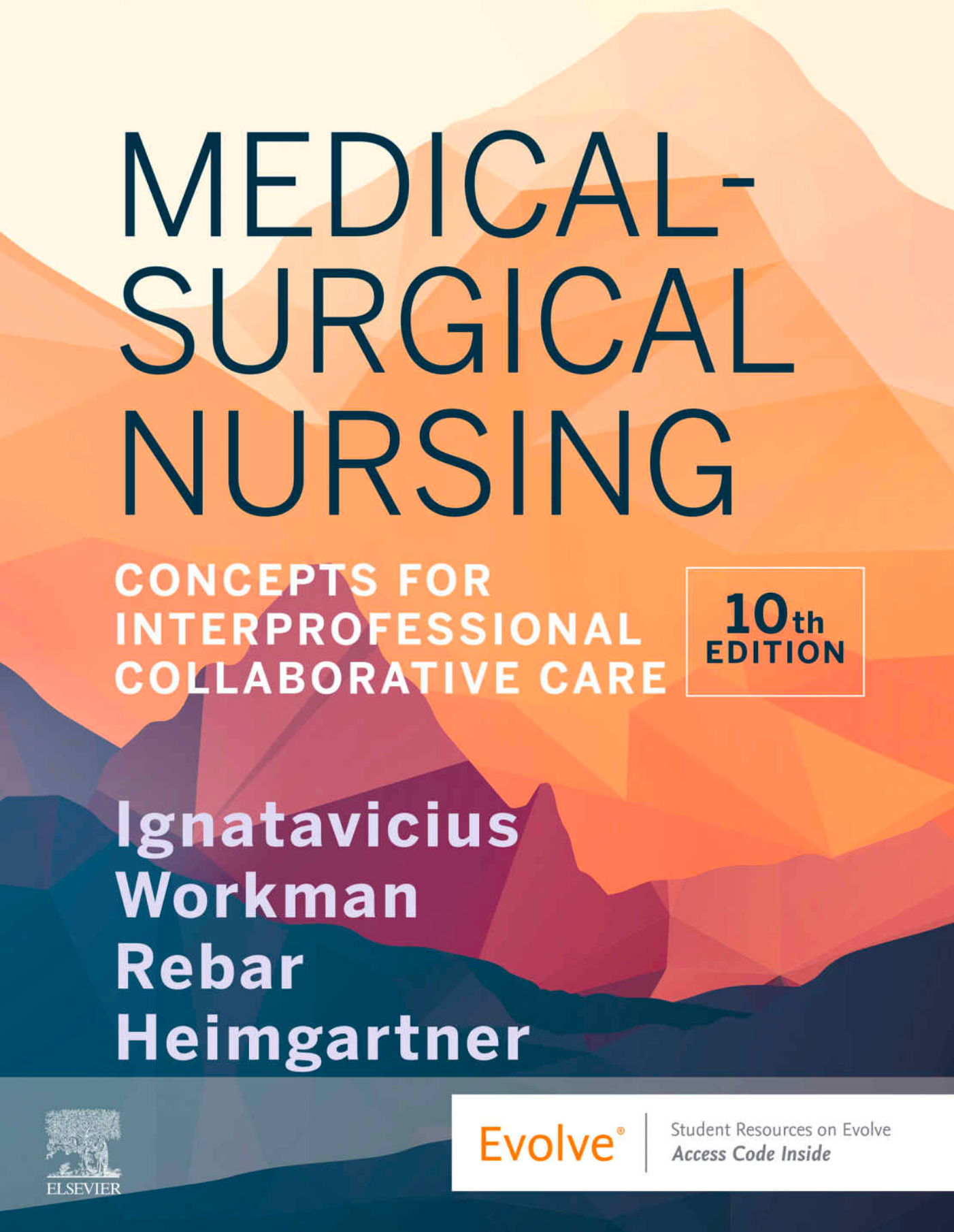 Medical-Surgical Nursing: Concepts for Interprofessional Collaborative Care 10th, 978-0323794336, by Donna D. Ignatavicius MS