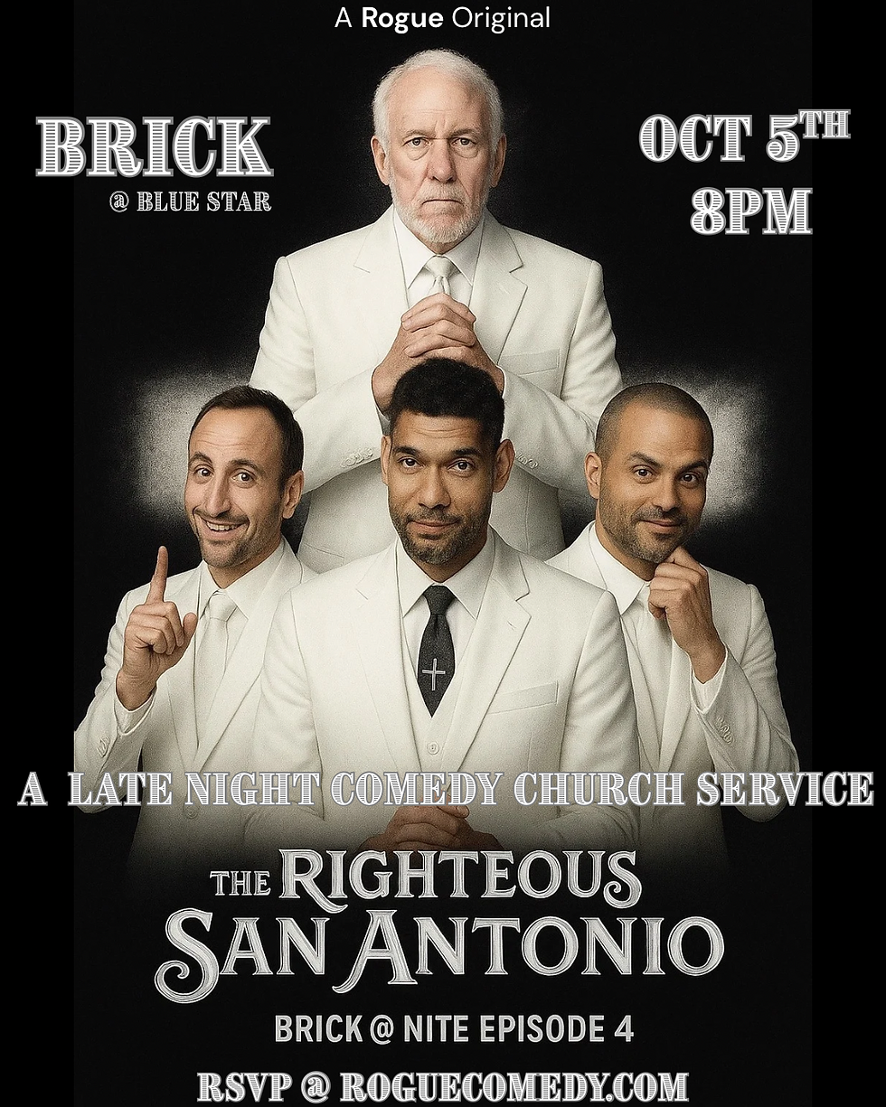 Brick @ Nite! 4: The Righteous of San Antonio 