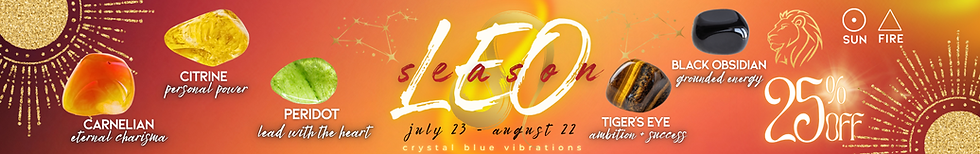 Leo Stones 25% off Now THRU 8/22!