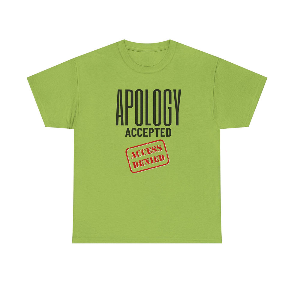 Thumbnail: Apology Accepted Unisex Heavy Cotton Tee