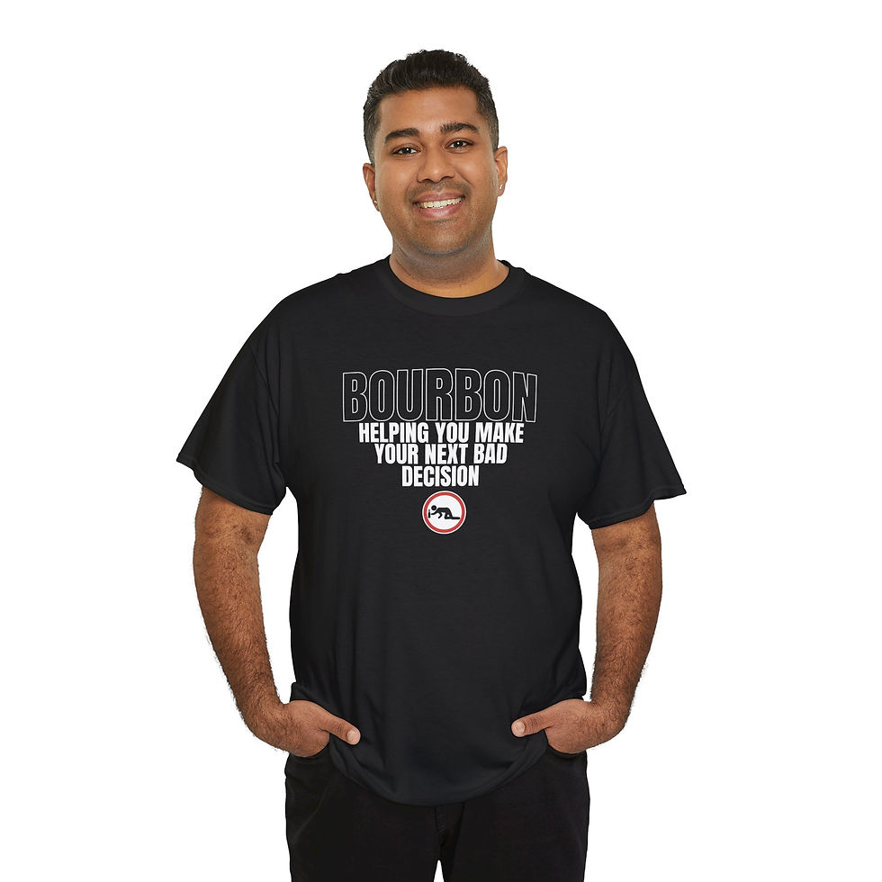 Thumbnail: Bourbon Decisions Funny Tee